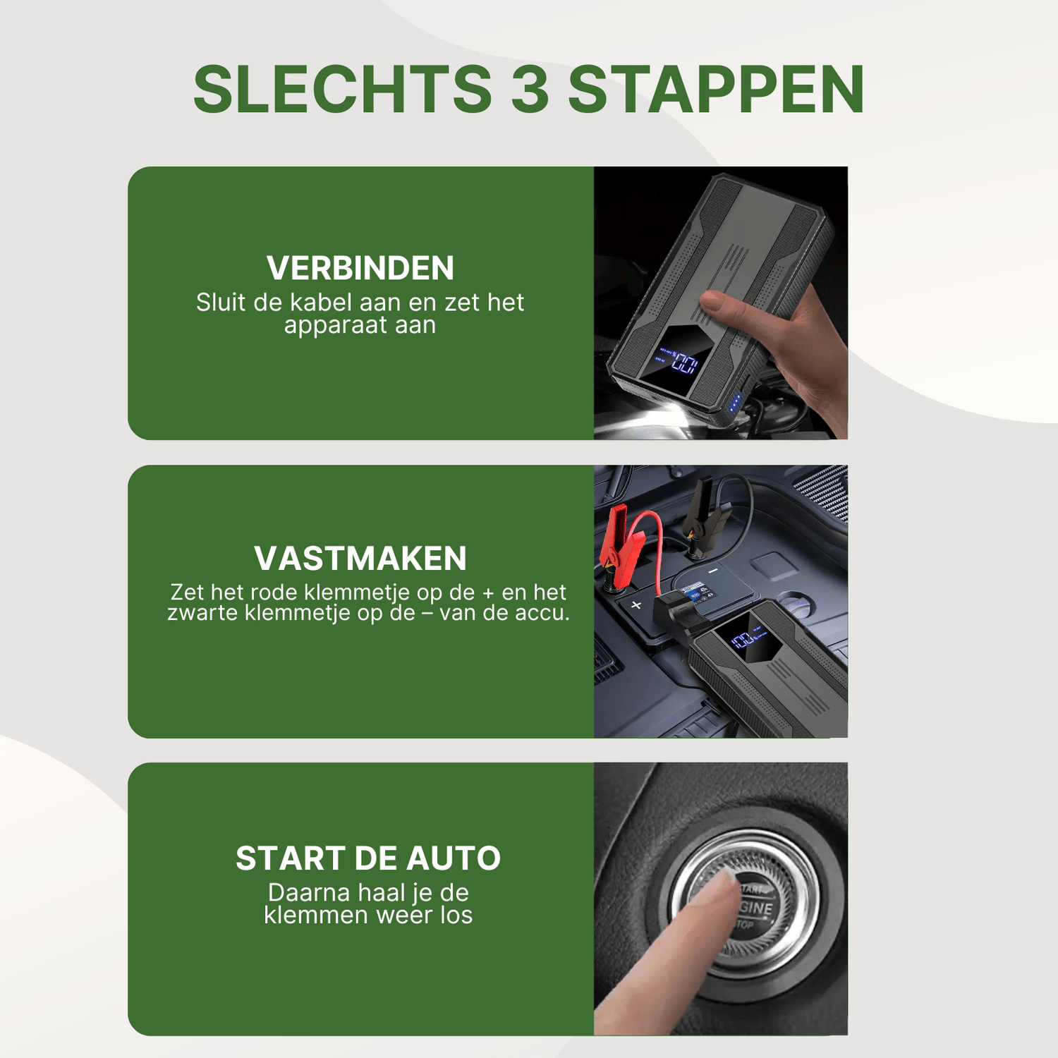 Uitleg in drie stappen voor het gebruik van de PowerVault jumpstarter: aansluiten, klemmen vastmaken en auto starten.