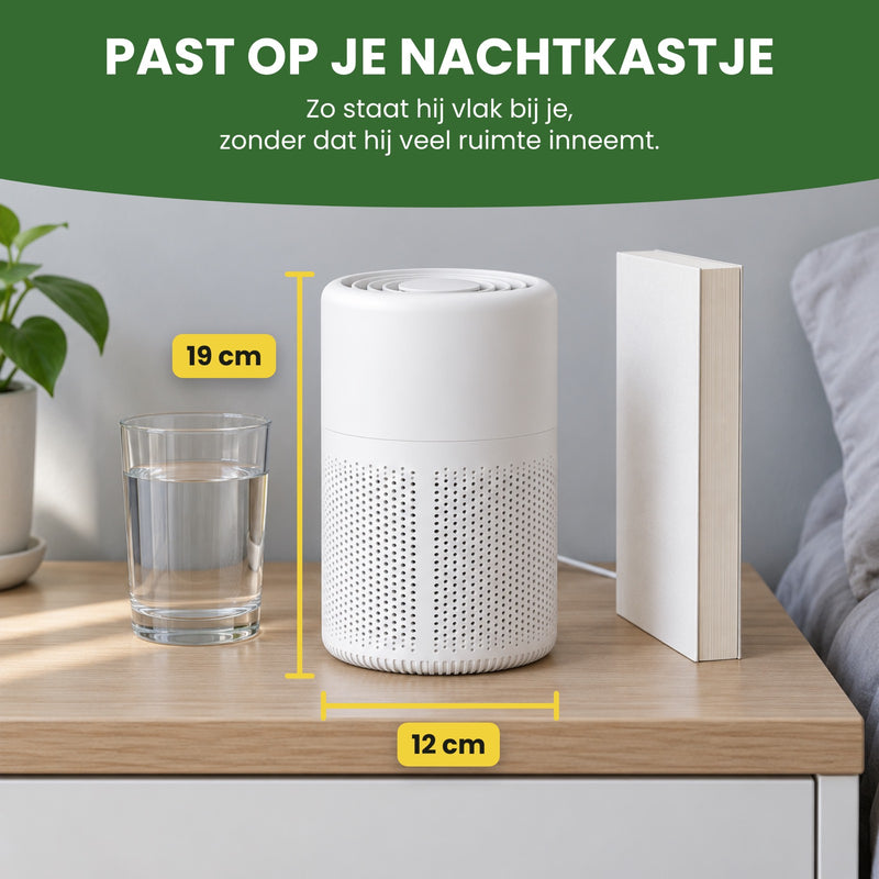 De Purova op een nachtkastje, 19 cm hoog en 12 cm breed: past op je nachtkastje, zonder dat hij veel ruimte inneemt